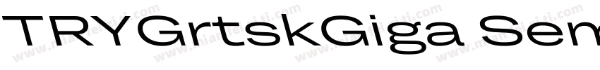 TRYGrtskGiga Semibol字体转换